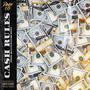 Cash Rules (Explicit)