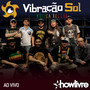 Vibração Sol no Estúdio Showlivre (Ao Vivo)