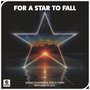 For A Star To Fall