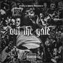 Out The Gate (Explicit)