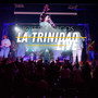 La Trinidad (Live)