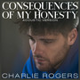 Consequences Of My Honesty (Acoustic Version)