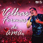 Velhas Formas de Amar