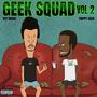 Geek Squad, Vol. 2 (Explicit)