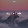 Pa la cima (feat. Eddy Desastre, Godfella & Kudas)