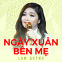 Ngày Xuân Bên Mẹ