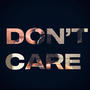 Don't care (feat. CR0WN)