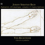 Bach: Fantaisies chromatiques, sonates & transcriptions