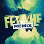 Fetiche (Remix) [Explicit]