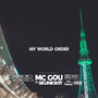 My World Order (feat. Skunkboy) [Explicit]