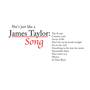 She's Just Like a James Taylor Song