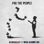 For The People (feat. Nkah Asambe Boi)