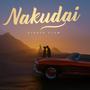 Nakudai (feat. Kid Kevvy)