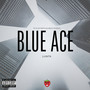 Blue Ace (Explicit)