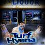 Turf Hyena (Explicit)