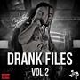 Drank Files, Vol. 2 (Explicit)