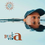 La Vida Buena (Explicit)