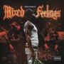 Mixed Feelings (Explicit)