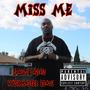 MISS ME (Explicit)