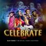 Celebrate (feat. Yadah, Mr Special & Kaestrings) [Live Version]