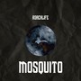 Mosquito