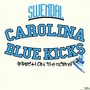 Carolina Blue Kicks (Fresh on the Scene)