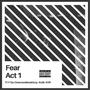 Fear Act 1 (Explicit)