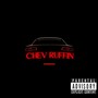 Chev Ruffin (Explicit)