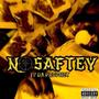 No Safety (feat. Gstarbbo) [Explicit]