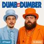 DUMB & DUMBER (Explicit)