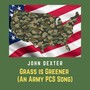 Grass Is Greener (An Army PCS Song)