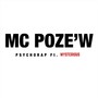 MC Poze'w (feat. Mysterious)