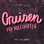 Cruisen für Vollidioten (Explicit)