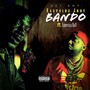 Bando (feat. Famerica Ball) [Explicit]