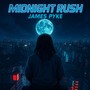 Midnight Rush (Explicit)