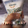 Twice Way