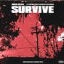 Survive (feat. The King Cody & Caden of California) [Explicit]