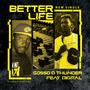 Better Life (feat. Digital)