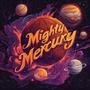 Mighty Mercury