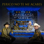 Perico No Te Me Acabes