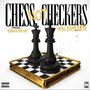 Chess Not Checkers (Explicit)