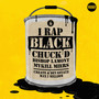 I Rap Black (feat. Chuck D, Bishop Lamont & Mykill Miers) [Explicit]