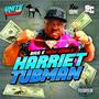 Harriet Tubman (Explicit)