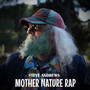 Mother Nature Rap