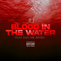 Blood in the Water (Explicit)