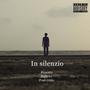 In Silenzio (feat. Rizzotto & Bighead) [Explicit]