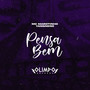 Pensa Bem (Explicit)