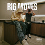 Big Moves (Explicit)