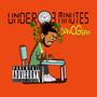 Under 3 Minutes (Explicit)