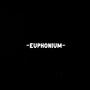 Euphonium (feat. Nelson) [Explicit]